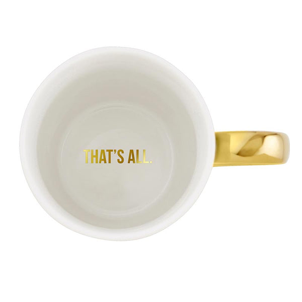 top view revealing the secret message at the bottom of the mug saying " Thats All"